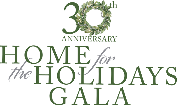 30th Anniversary Home for the Holidays Gala